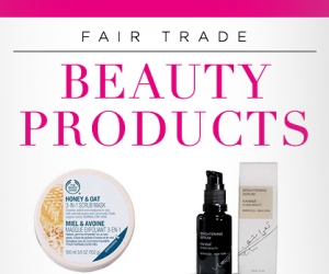 Top 8 Fair Trade Beauty Items